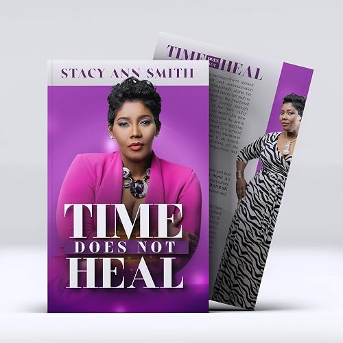 Cover of Time Does Not Heal, a memoir by Stacy-Ann Smith